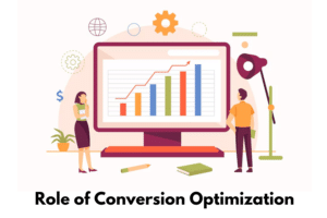 Role of Conversion Optimization